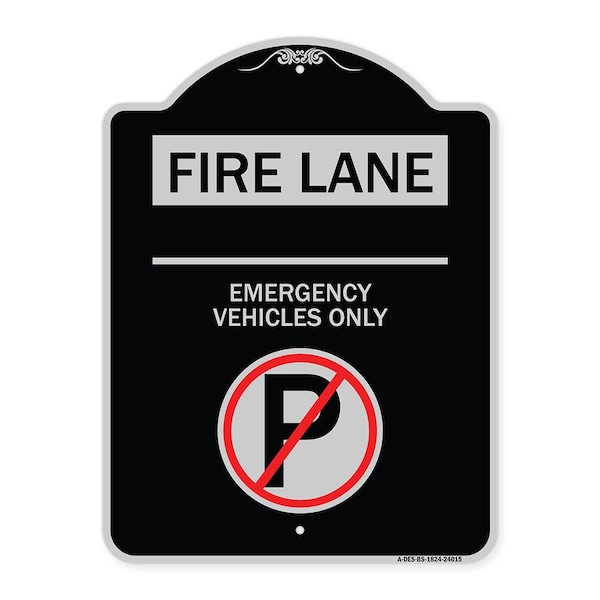 Signmission Fire Lane Emergency Vehicles W/ No Parking Heavy-Gauge Aluminum Sign, 24" x 18", BS-1824-24015 A-DES-BS-1824-24015 - main